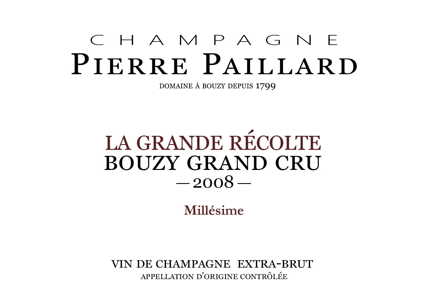 Pierre Paillard - La Grande Récolte 2008